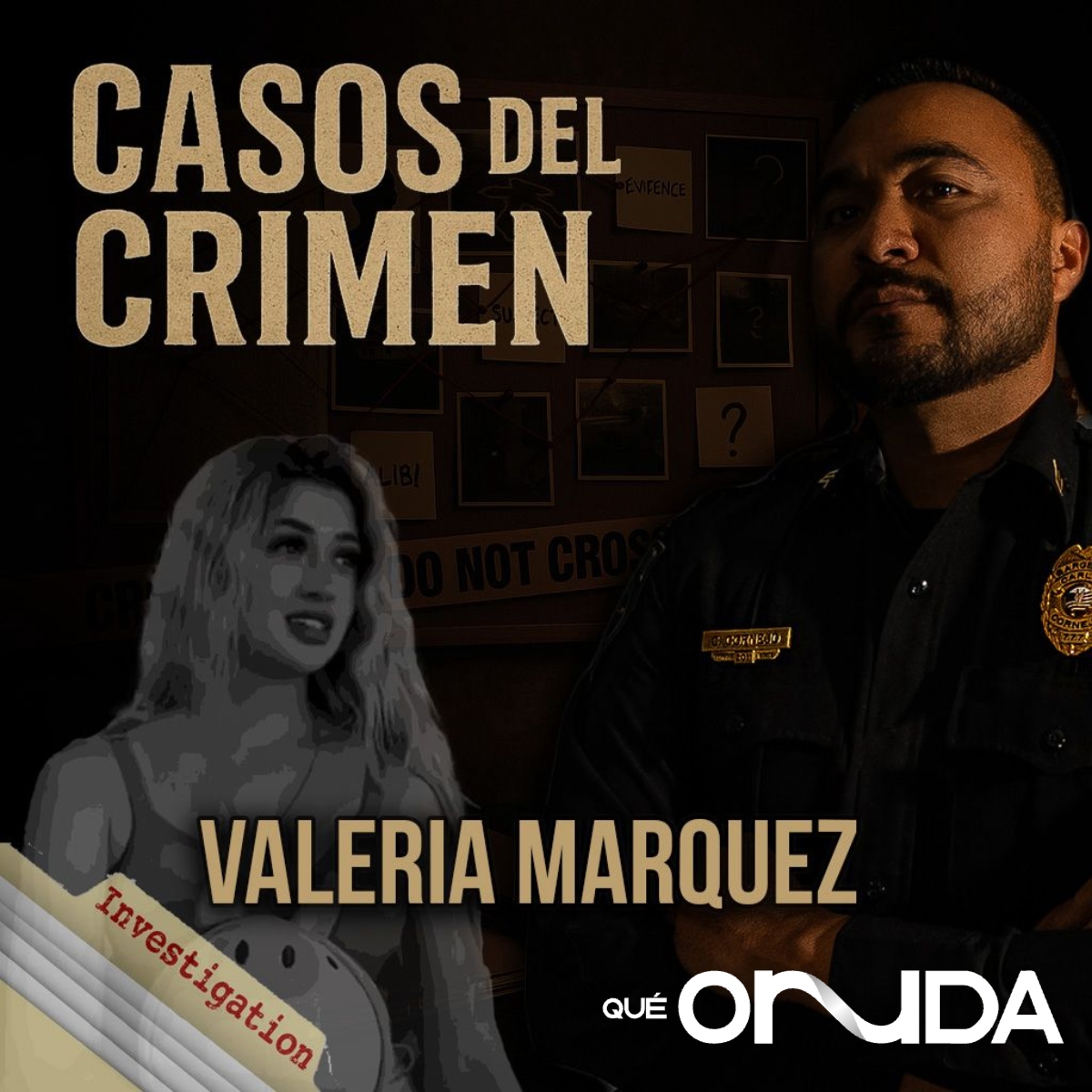 Podcast Casos del Crimen, Podcast, Casos del Crimen, Sargento Cornejo, QuéOnnda