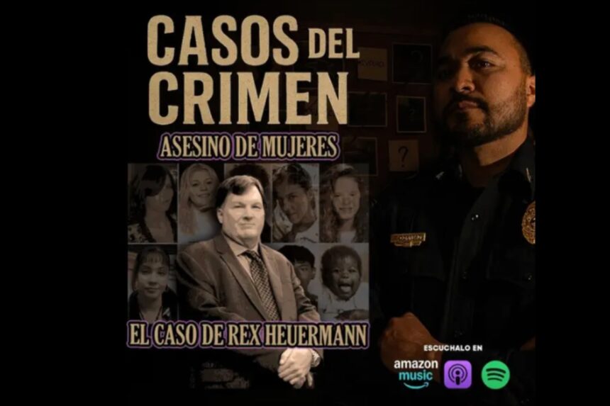 Casos Crimen Rex Heuermann, Casos del Crimen con El Sargento, Rex Heuermann, Podcast, QuéOnnda