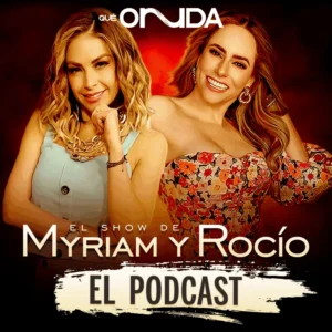 Myryam-y-Rocio-podcast
