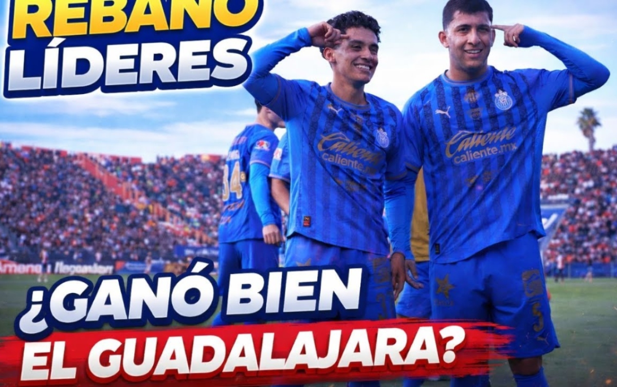 Chivas líder Clausura 2026 polémica, Chivas, Clausura 2026, Los Jefes Deportes, QuéOnnda TV