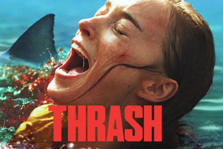 'Thrash' the new Netflix movie