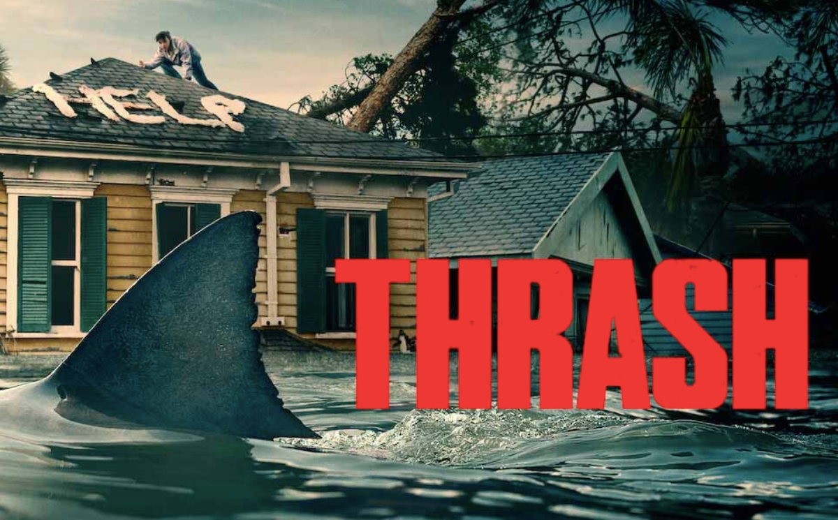 'Thrash' the new Netflix movie