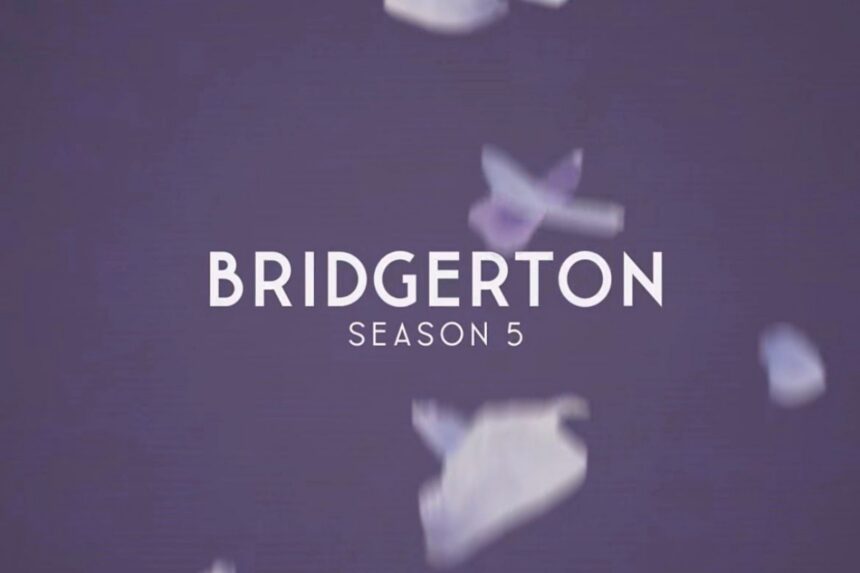 Quinta temporada de 'Bridgerton' se estrenará en 2027