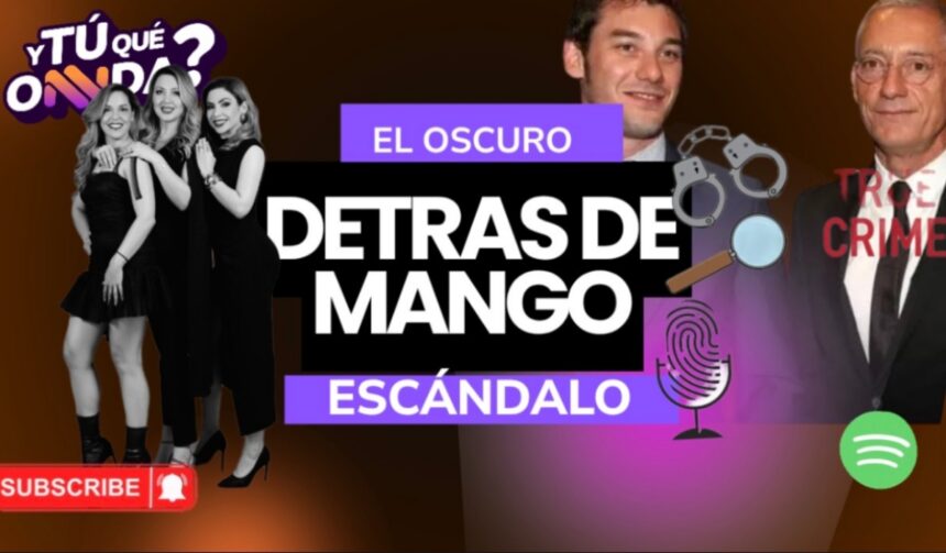 Escándalo familia Mango, asesinato Mango, familia Mango, Isaac Andic, Y Tú QuéOnnda